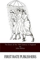 The Dawn of the 19th Century in England