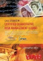 Case Studies in Certified Quantitative Risk Management (CQRM)