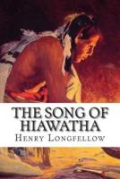 The Song of Hiawatha