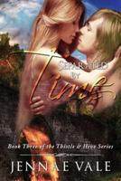 Separated By Time: Book Three of The Thistle & Hive Series