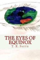 The Eyes of Equinox