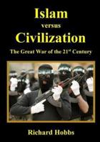 Islam Versus Civilization