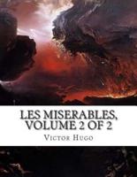 Les Miserables, Volume 2 of 2