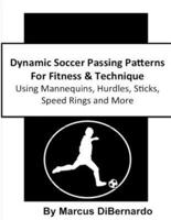 Dynamic Soccer Passing Patterns For Fitness & Technique