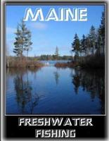 Maine Freshwater Fishing