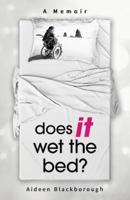 Does it wet the bed?