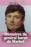 Mémoires Du Général Baron De Marbot