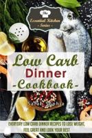 Low Carb Dinner Cookbook