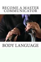Become a Master Communicator