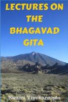Lectures on the Bhagavad Gita (Annotated Edition)