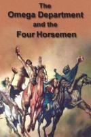 Omega Department and the Four Horsemen