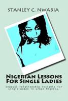 Nigerian Lessons For Single Ladies