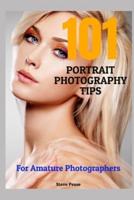101 Portrait Photography Tips