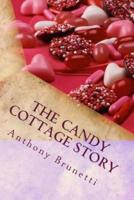 The Candy Cottage Story