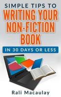 Simple Tips to Writing Your Non-Fiction Book
