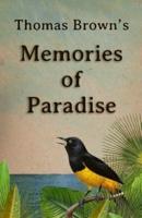 Thomas Brown's Memories Of Paradise
