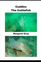Cuddles the Cuttlefish
