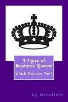 3 Types of Business Queens