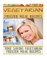 Vegetarian Freezer Meal Recipes