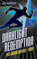 DarkLight Redemption