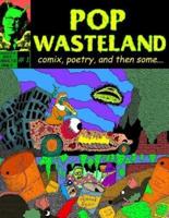 Pop Wasteland #1