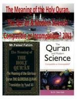 The Meaning of the Holy Quran, the Qur'an & Modern Science