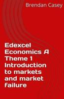 Edexcel Economics a Theme 1