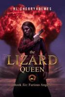 The Lizard Queen Book Six