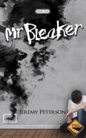 Mr. Bleaker