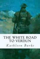 The White Road to Verdun