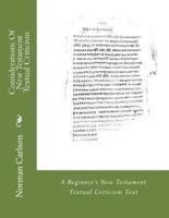 Considerations of New Testament Textual Criticism
