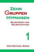 Zehn Gruppenhypnosen 1