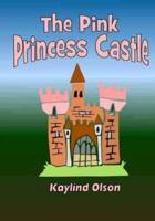 The Pink Princess Castle