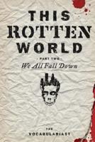 This Rotten World