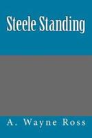 Steele Standing