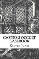 Carter's Occult Casebook