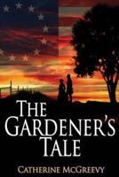 The Gardener's Tale