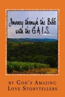 Journey Through the Bible With the G.A.L.S.