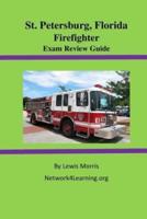 St. Petersburg, Florida Firefighter Exam Review Guide