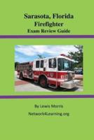 Sarasota, Florida Firefighter Exam Review Guide