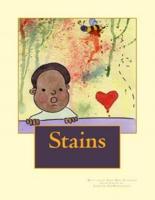 Stains