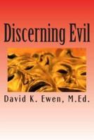 Discerning Evil