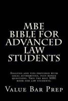 MBE Bible for Advanced Law Students