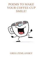 Poems To Make Your Coffee Cup Smile