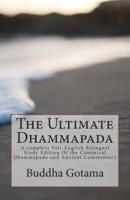 The Ultimate Dhammapada