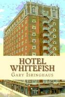 Hotel Whitefish