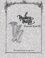 Healing Harps Ensemble Book 3