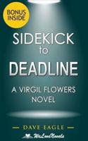 Sidekick - Deadline (A Virgil Flowers Novel, Book 8) by John Sandford