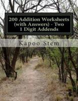 200 Addition Worksheets (With Answers) - Two 1 Digit Addends