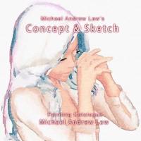 Michael Andrew Law 'S Concept & Sketch